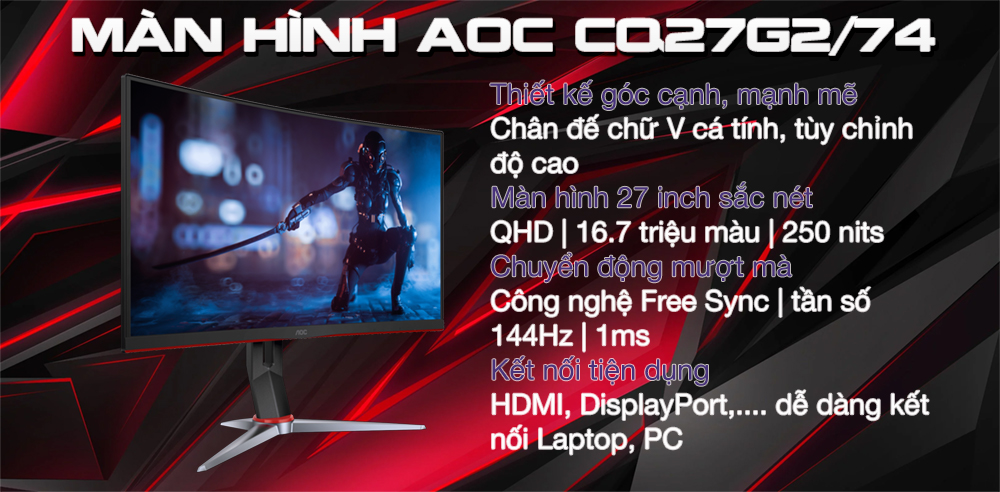 Gaming Cong AOC CQ27G2/74 27inch 144Hz